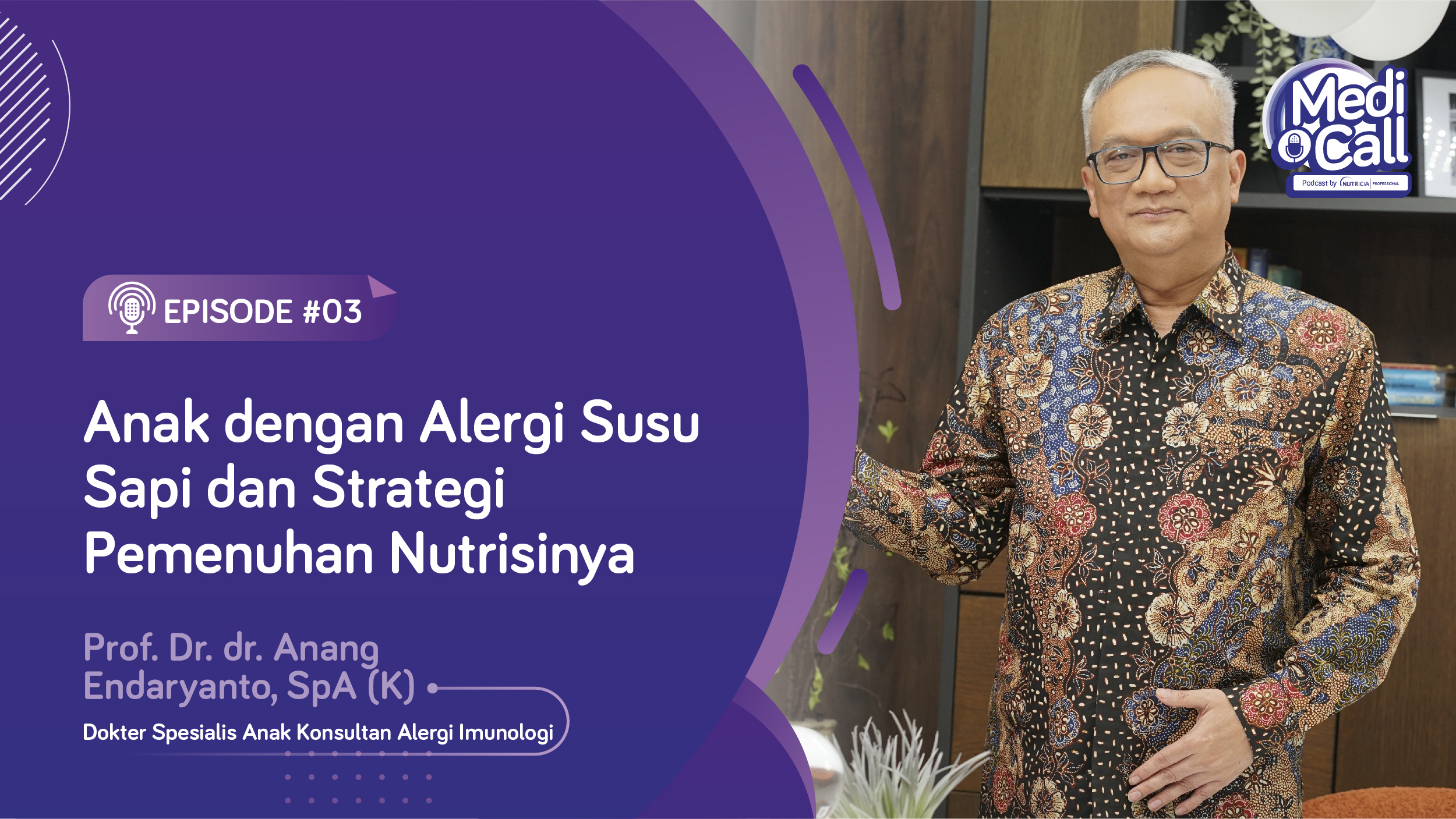 Anak dengan Alergi Susu Sapi dan Strategi Pemenuhan Nutrisinya