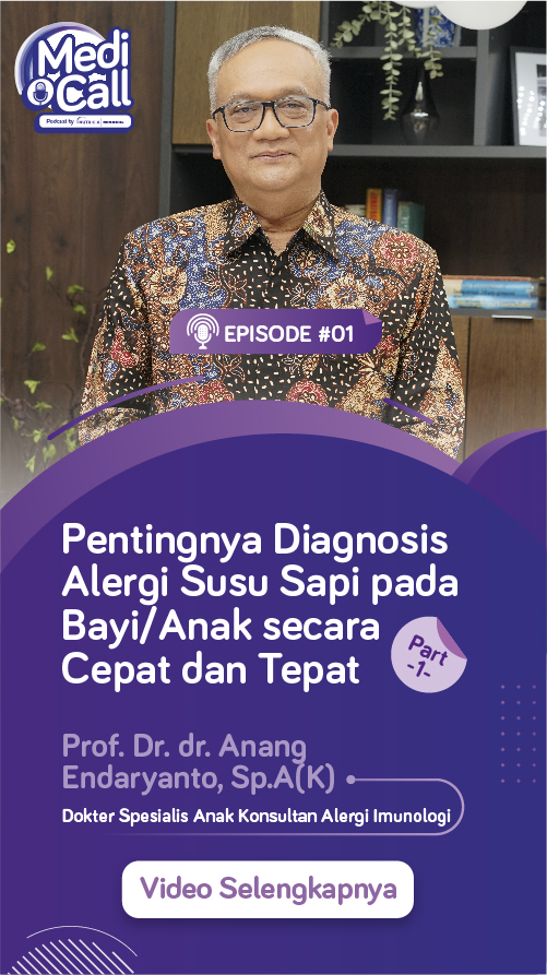 Eps 1: Pentingnya Diagnosis Alergi Susu Sapi pada Bayi/Anak secara Cepat dan Tepat (Part 1)