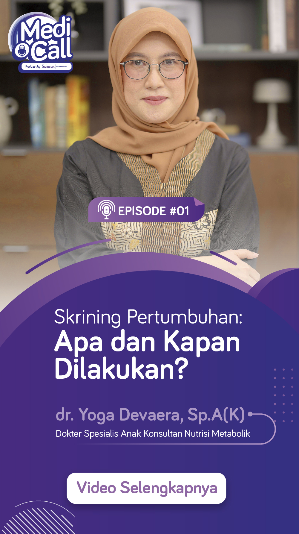 Eps 1: Skrining Pertumbuhan: Apa dan Kapan Dilakukan?