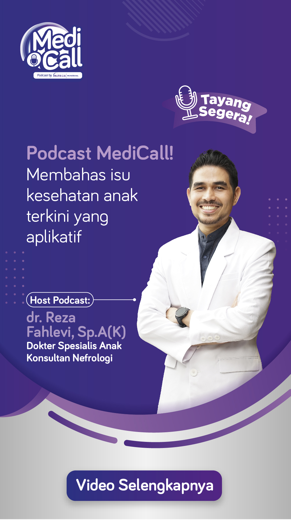 Teaser: Podcast MediCall: Membahas isu kesehatan anak terkini yang aplikatif