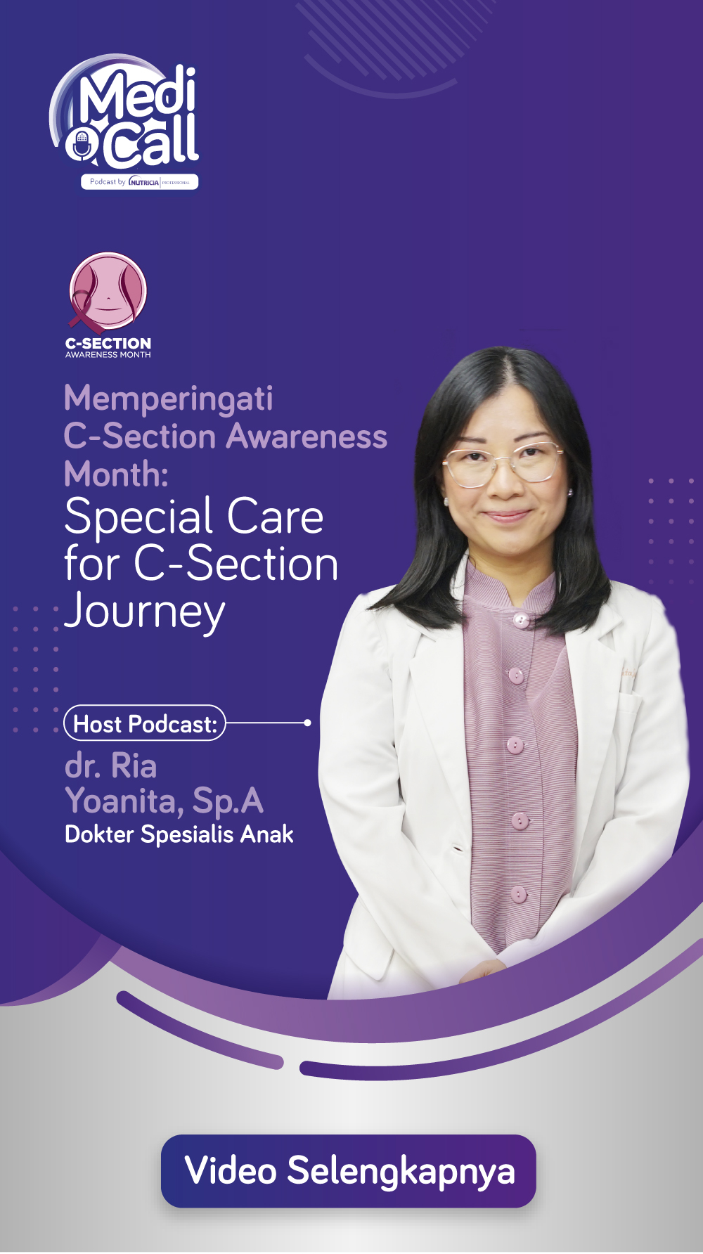 Teaser: Podcast MediCall: Memperingati C-Section Awareness Month: Special Care for C-Section Journey