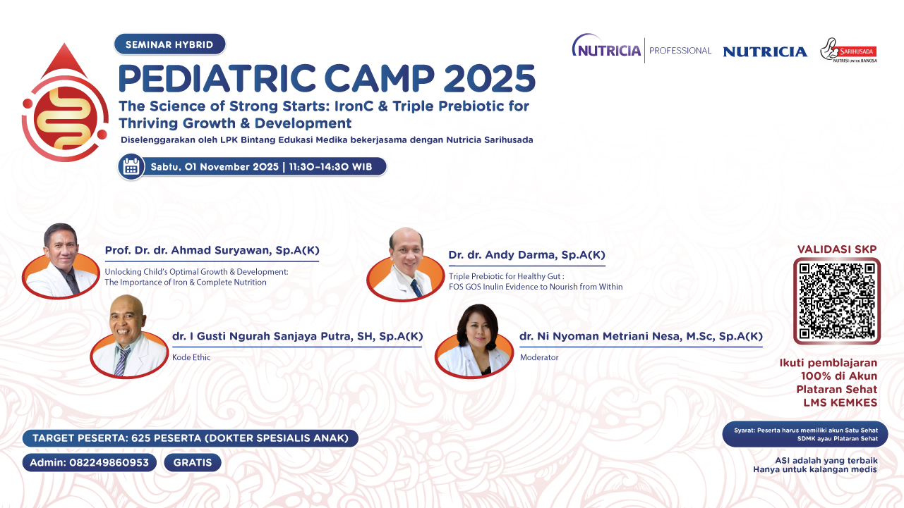 PEDIATRIC CAMP 2025 The Science of Strong Starts: IronC & Triple Prebiotic for Thriving Growth & Development